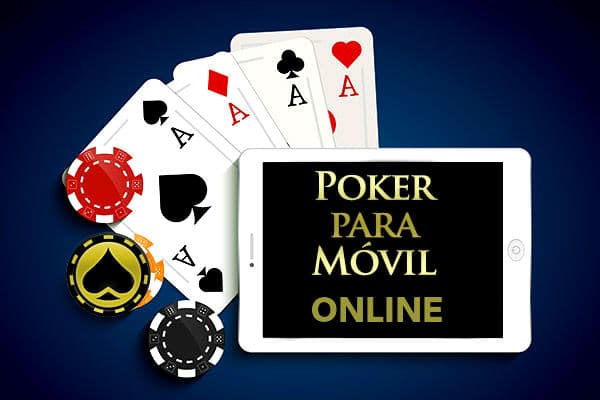Juega al poker Online desde tu móvil