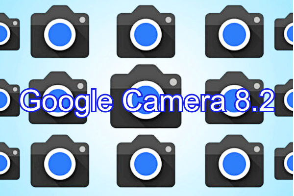 Google Camera 8.2